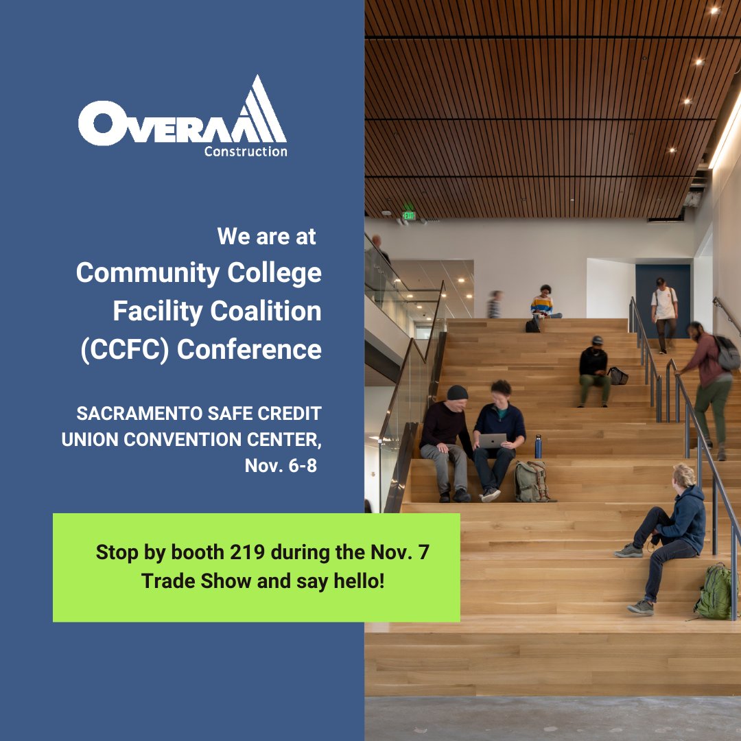 OveraaConstruct's tweet image. We are at the 30th Annual Community College Facility Coalition (CCFC) Conference Nov. 6-8 at the Sacramento Safe Credit Union Convention Center. Swing by booth 219 and meet the Overaa team during the trade show on Nov. 7!

#overaa #overaaconstruction #ccfc #highered