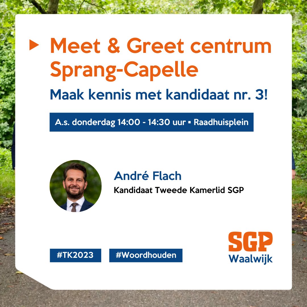 A.s. donderdag 9 november kunt u op het Raadhuisplein in Sprang-Capelle vragen stellen of uw zorgen delen met de Tweede Kamer fractie van de SGP.