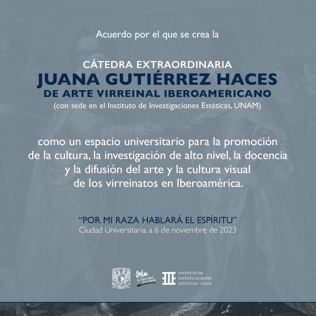 iiesteticas's tweet photo. Hoy se crea la Cátedra Extraordinaria de Arte Virreinal Iberoamericano “Juana Gutiérrez Haces” para promover la investigación, la docencia y la difusión del arte y la cultura visual de los virreinatos en Iberoamérica. Consulta el acuerdo: https://t.co/1FEZpwBZ1F https://t.co/UuS88C8gsV
