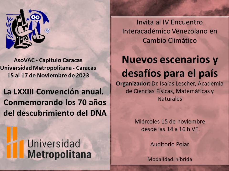 Te esperamos en nuestra LXXIII Convención Anual de la AsoVAC-Capítulo Caracas. Aquí te presentamos la información correspondiente a los eventos.
asovac.org/convencion-2023