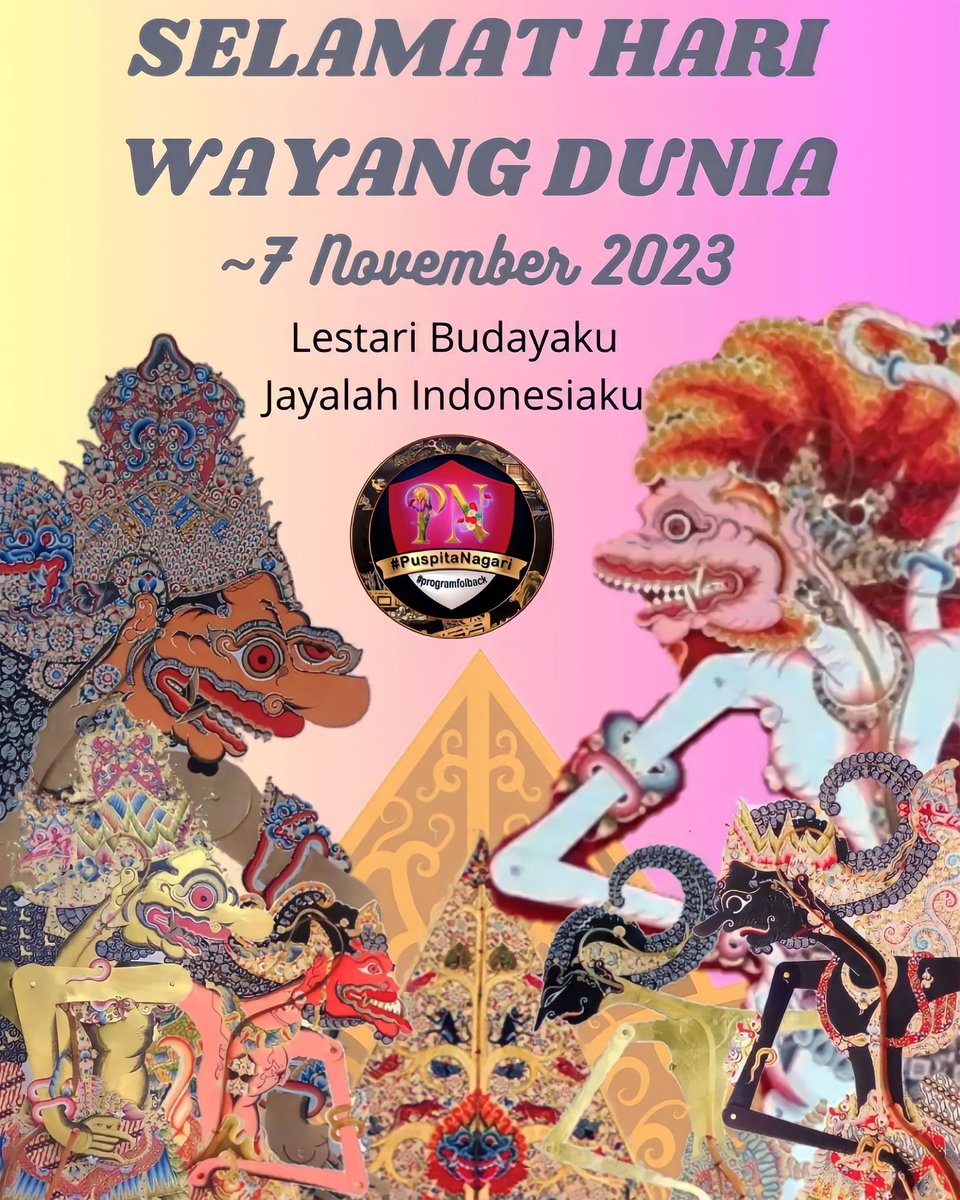 Dalam bayang-bayang wayang, kita temukan kisah-kisah epik dan warisan budaya yang tak ternilai🌹

Selamat Hari Wayang Dunia 7 November 2023 
"  Wayang Indonesia Tangguh, Wayang Indonesia Tumbuh " 

Mari lestarikan seni budaya Indonesia🌹

Rahayu🙏🏻
#PuspitaNagari 🌹