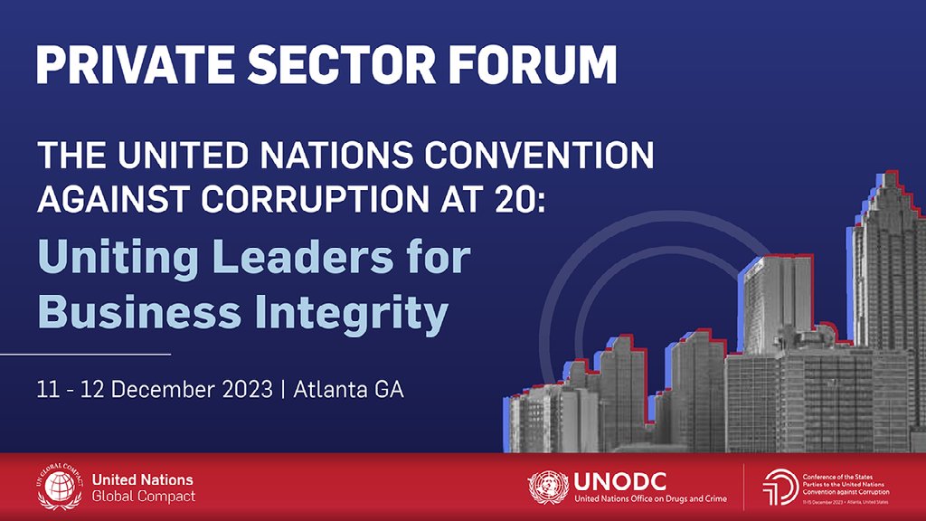 Join us in shaping the global business integrity agenda! @UNODC and UN @globalcompact are co-hosting the Private Sector Forum on the sidelines of #CoSP10. 🔗 Register: bit.ly/3t0YYuO Let's make a positive impact together! #UnitedAgainstCorruption