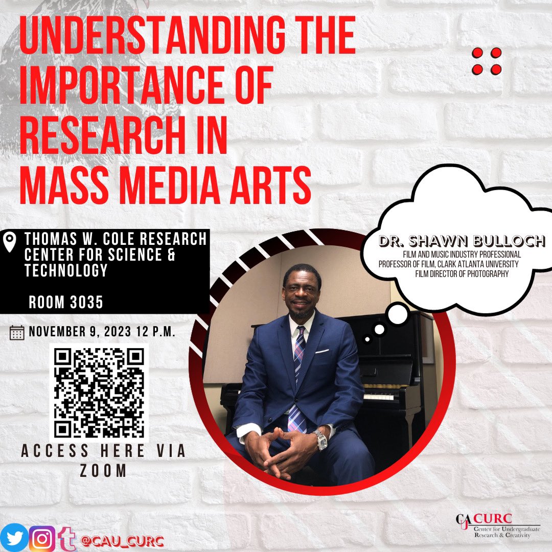 cau_curc's tweet image. Join us for a discussion on research in mass media arts with Dr. Shawn Bulloch, a renowned figure in entertainment industry. Accessible via Zoom on Nov 9, 2023, at 12 p.m. Hosted by CURC at Thomas W. Cole Research Center for Science &amp;amp; Technology, Room 3035. #CURC #Research #HBCU