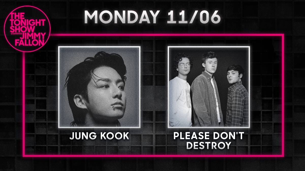 Get ready for tonight’s star-studded lineup! ⭐

🫰 Talk and Performance from <a href="/bts_bighit/">BTS_official</a>’s #JungKook
📺 Please Don’t Destroy 

#JungKookOnFallon  #FallonTonight