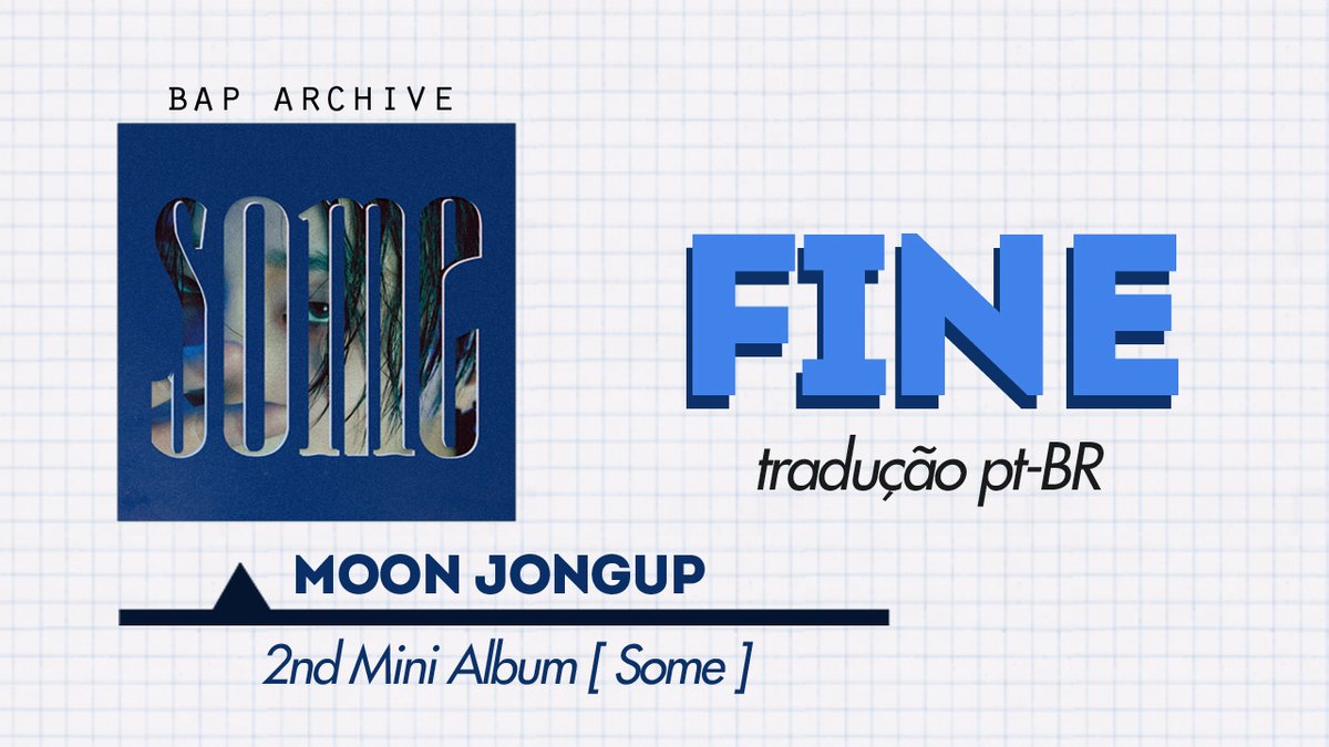archiveBAP's tweet photo. [#FANSUB] Confira a tradução de FINE faixa do novo álbum "SOME" do #Jongup!
🔗https://t.co/vZe3jX2753
#BAP #문종업 #MOONJONGUP @jongup_official https://t.co/HrWuxuuPra