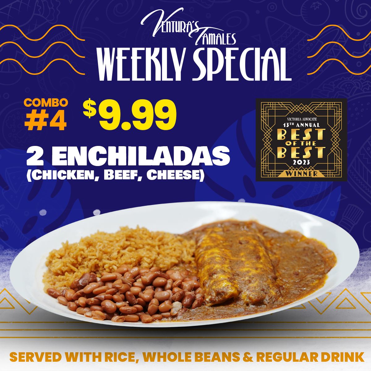 TamalesVentura's tweet image. 🔥 Introducing #DishOfTheWeek: Combo #4! 🔥 

Get 2 Enchiladas (Chicken, Beef, or Cheese), Rice, Whole Beans &amp;amp; Regular Drink. Join us for the BEST Mexican food in the Crossroads, Tuesday-Saturday from 10:30 am to 8:30 pm!  #VenturasTamales #WeeklySpecials #VictoriaTX