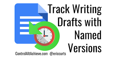 ericcurts's tweet photo. Using Named Versions in Docs to Track Writing Drafts https://t.co/zPx06WYAYv
#ControlAltAchieve https://t.co/W3GMarF5dB