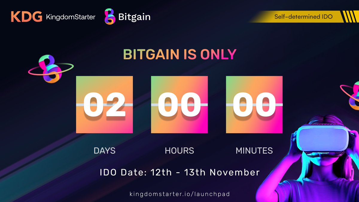 ⏰2 DAYS COUNTDOWN - BITGAIN IDO IS ON THE WAY ⭐⭐

📌BGN DATE: 12TH - 13TH NOVEMBER

➡️Your time to make the final decision is limited since tomorrow is the staking deadline!!
➡️Stake at: stake.kingdomstarter.io/#/
Get ready to join this IDO in no time✊✊