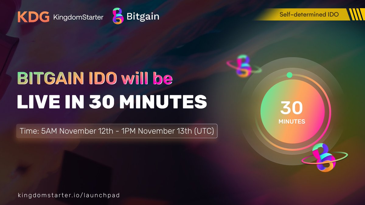 KingdomStarter (@kingdomstarter) on Twitter photo ⌛Announcement: IDO of <a href="/BitgainAi1/">Bitgain Ai</a> will come in the next 30 minutes 🚀
🛎Time: 5AM Nov 12th - 1PM Nov 13th (UTC)
➡️Commit at: kingdomstarter.io/launchpad/upco…
📆Listing: Nov 13th
📆Distribution: Nov 16th
🔐Vesting: 50% TGE, 25% each from next 2 month ⌛Announcement: IDO of <a href="/BitgainAi1/">Bitgain Ai</a> will come in the next 30 minutes 🚀
🛎Time: 5AM Nov 12th - 1PM Nov 13th (UTC)
➡️Commit at: kingdomstarter.io/launchpad/upco…
📆Listing: Nov 13th
📆Distribution: Nov 16th
🔐Vesting: 50% TGE, 25% each from next 2 month