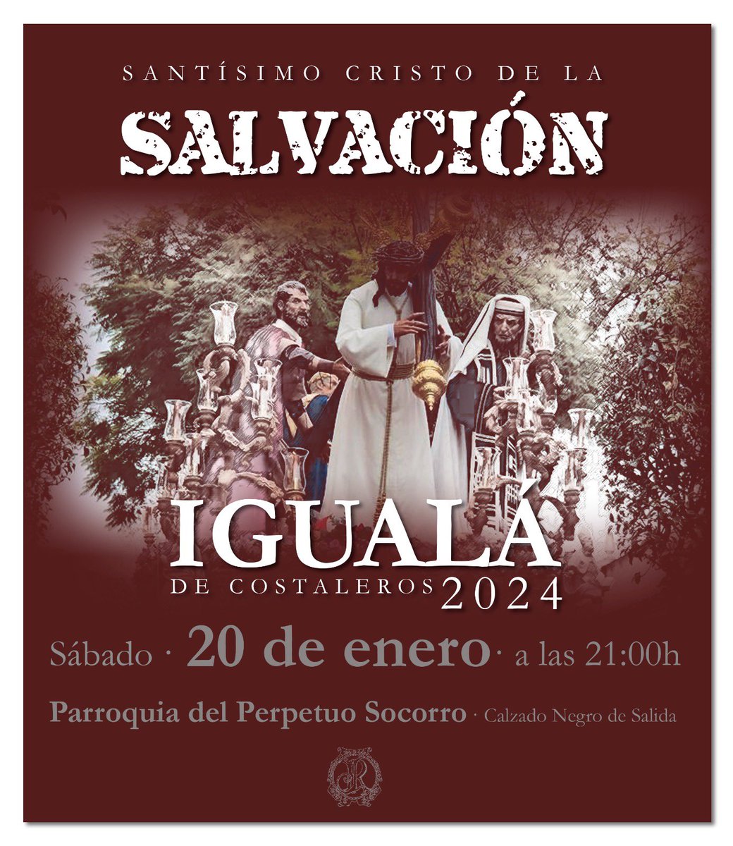IGUALÁ 2024 CRISTO de LA SALVACIÓN 
En enero volveremos a tener una cita de obligatorio cumplimiento con el SEÑOR de LAS TORRES.
Todos unidos al Nazareno de Blanco, formaremos SU CUADRILLA.
Sábado 20 Enero 21h. Parroquia Perpetuo Socorro
<a href="/salvacionjerez/">Hdad de la Salvación</a> <a href="/CSalvacionJerez/">Cuadrilla Salvación Jerez</a>