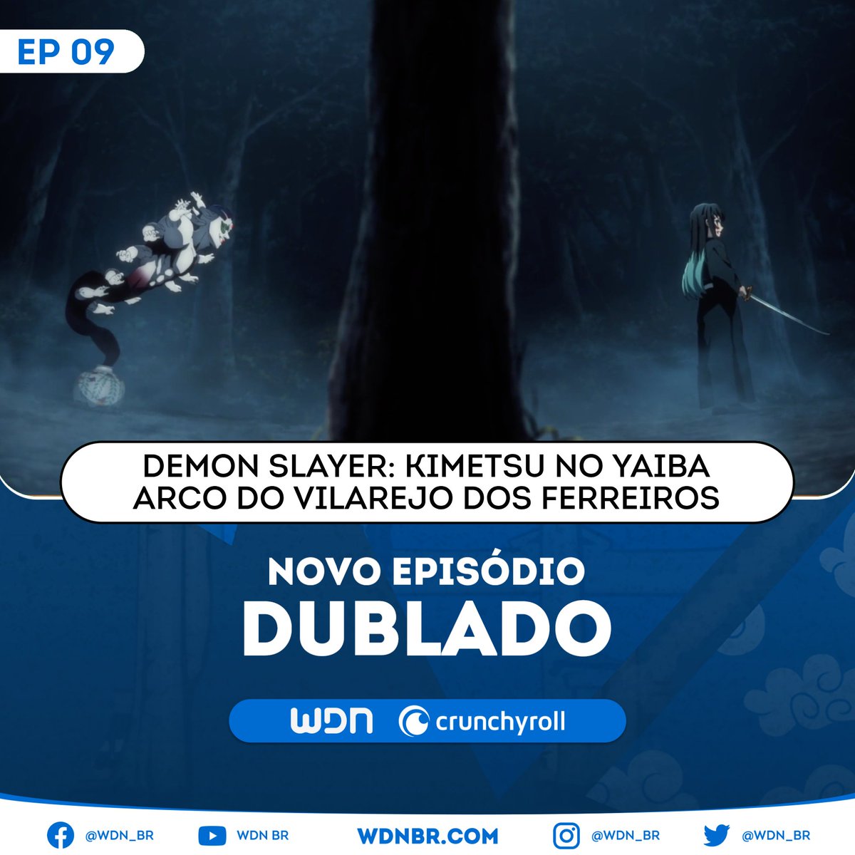 WDN - World Dubbing News on X: 🌻 NOVO EPISÓDIO DUBLADO DISPONÍVEL: ☀  Demon Slayer: Kimetsu no Yaiba ~Arco do Vilarejo dos Ferreiros~ - Episódio  06 🧡 Assista na Crunchyroll. 🔹 Vote