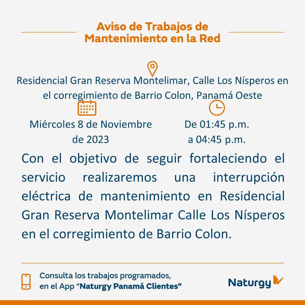 NaturgyPa's tweet photo. #PanamáOeste Trabajos de mantenimiento en la red el día Miércoles en Residencial Gran Reserva Montelimar, Calle Los Nísperos en el corregimiento de Barrio Colon, Panamá Oeste. @PanamaOesteC13 @PanamaOesteNews @PanamaOeste @TraficologoO https://t.co/X0oCE9Y0Bs