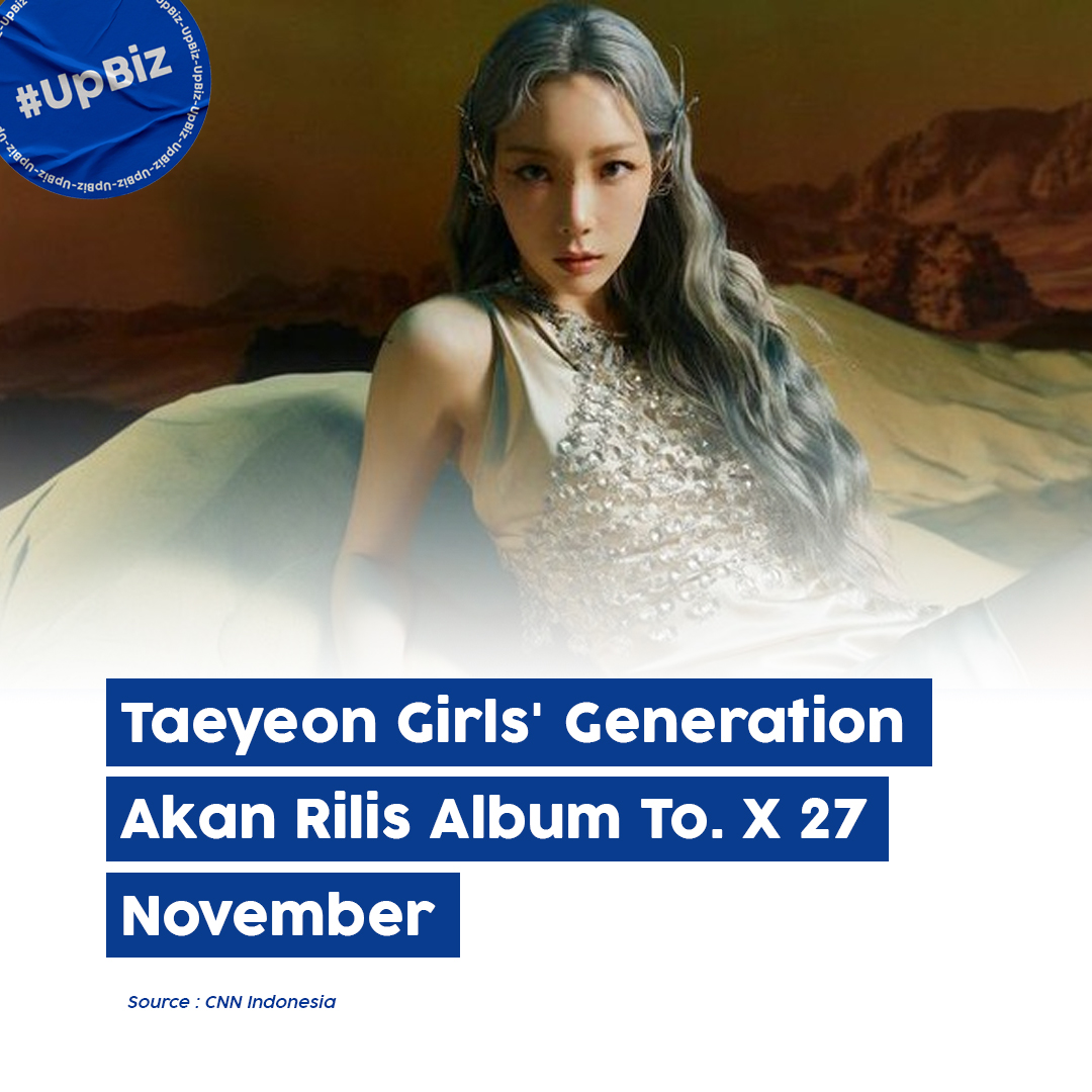 indibiz_sumatra's tweet photo. Taeyeon Girls' Generation atau SNSD bersiap comeback, ia meluncurkan mini album solo berjudul To. X. Dan dijadwalkan rilis 27 November. Siapa yang ga sabar nih?

#indibiz #TAEYEON #2023MAMA #TwinklingWatermelonEp13 #Scarlett #minghao #CRUSH #Upnormal #NCT런쥔 #ZacEfron #Eren https://t.co/S3OCyKuIw5