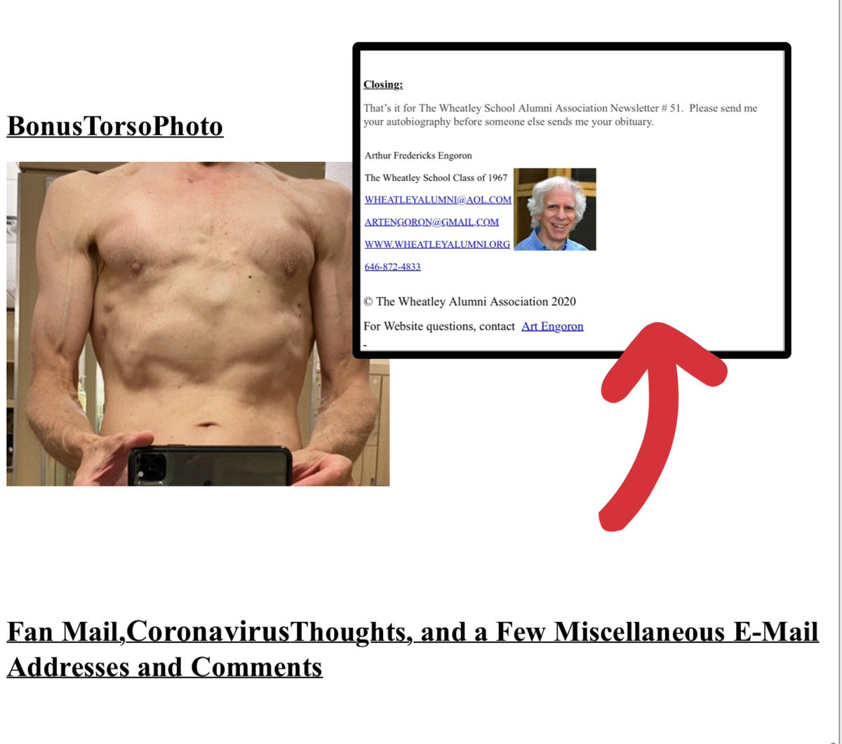 CollinRugg's tweet photo. BREAKING: The judge presiding over Trump's NYC trial appears to have a peculiar hobby of posting half-naked photos of himself on a high school alumni newsletter he controls as reported on by @MarcoPolo501c3.

The 74-year-old judge Arthur Engoron appeared to even post a "Bonus-Torso-Photo" in what looks like the bathroom of a gym.

One set of images seems to be progress pictures. One picture of a frailer, malnourished male (assumed to be Judge Engoron) is labeled October 2020. 

Another picture, labeled August 2021, shows the same body, flexing excessively to try and show off his muscle gains.

Judge Arthur Engoron is the editor of the Wheatley School Alumni Association Newsletter, according to a post on the website where the photos were posted.

This man is not well.