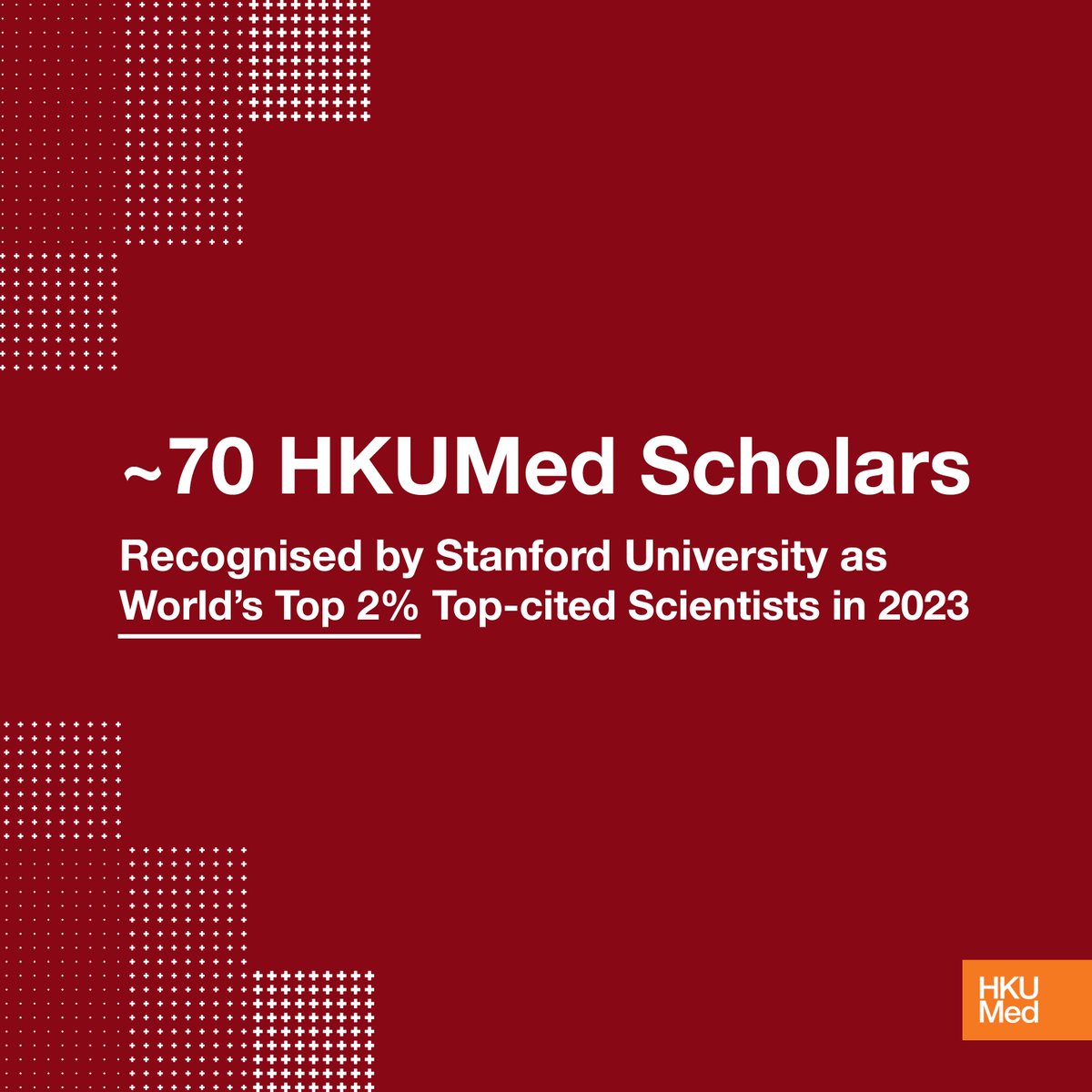 Congratulations to the almost 70 HKUMed scholars who ranked among the top 2% of scientists globally in the “Updated science-wide author databases of standardised citation indicators' produced by Stanford University.