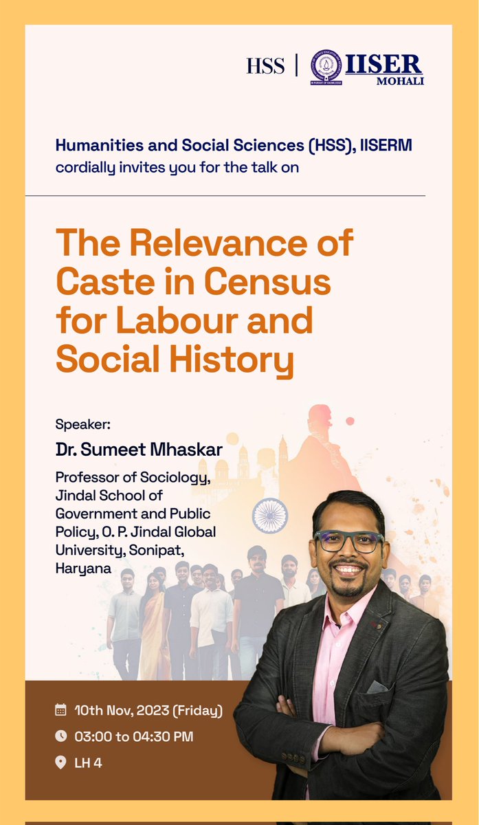 On Friday (10 Nov) afternoon 3-4.30pm, I will be at the 'Indian Institutes of Science Education and Research, Mohali' to talk about 'The Relevance of Caste in Census for Labour and Social History.'

#iisermohali
#labourhistory
#socialhistory
#castecensus 
#caste 
#indianhistory