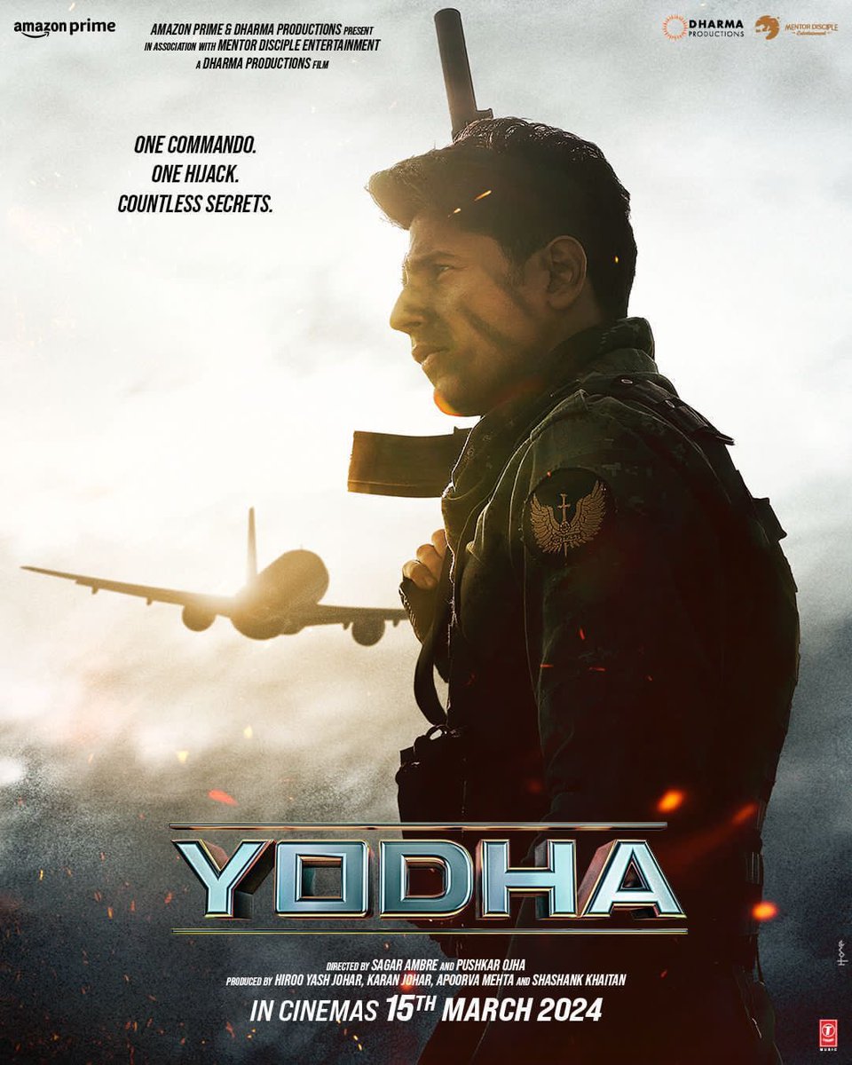 girishjohar's tweet photo. Cant wait for this one ! 💥✨️❣️
#Yodha
Fasten your seatbelts, #Yodha will now be landing on 15th March, 2024. @SidMalhotra
#KaranJohar @apoorvamehta18 #ShashankKhaitan @DishPatani #RaashiiKhanna #SagarAmbre #PushkarOjha @PrimeVideoIN @DharmaMovies #MentorDiscipleFilms @Tseries https://t.co/0gUyGTRSYv