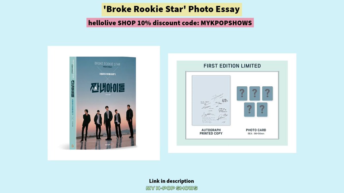 mykpopshows's tweet image. &apos;Broke Rookie Star&apos; Photo Essay 💞
First press available ✨

🔗 bit.ly/3SvjvSR

🎁 Use MYKPOPSHOWS coupon code for 10% discount in hellolive SHOP. Worldwide shipping available.

#ROCKY #MOONJIHOO #IMFACT #SANG #SPEED #SUNGMIN #TIMOTHEEANZARDI
