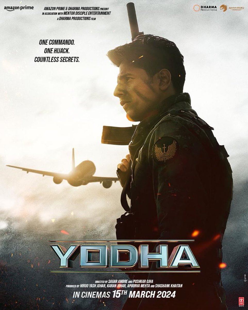 DishPatani's tweet image. Fasten your seatbelts and prepare for landing! 🛬 

#Yodha in cinemas on 15 March, 2024!

#KaranJohar @apoorvamehta18 #ShashankKhaitan @SidMalhotra #RaashiiKhanna  #SagarAmbre #PushkarOjha @PrimeVideoIN @DharmaMovies #MentorDisciplineFilms @TSeries