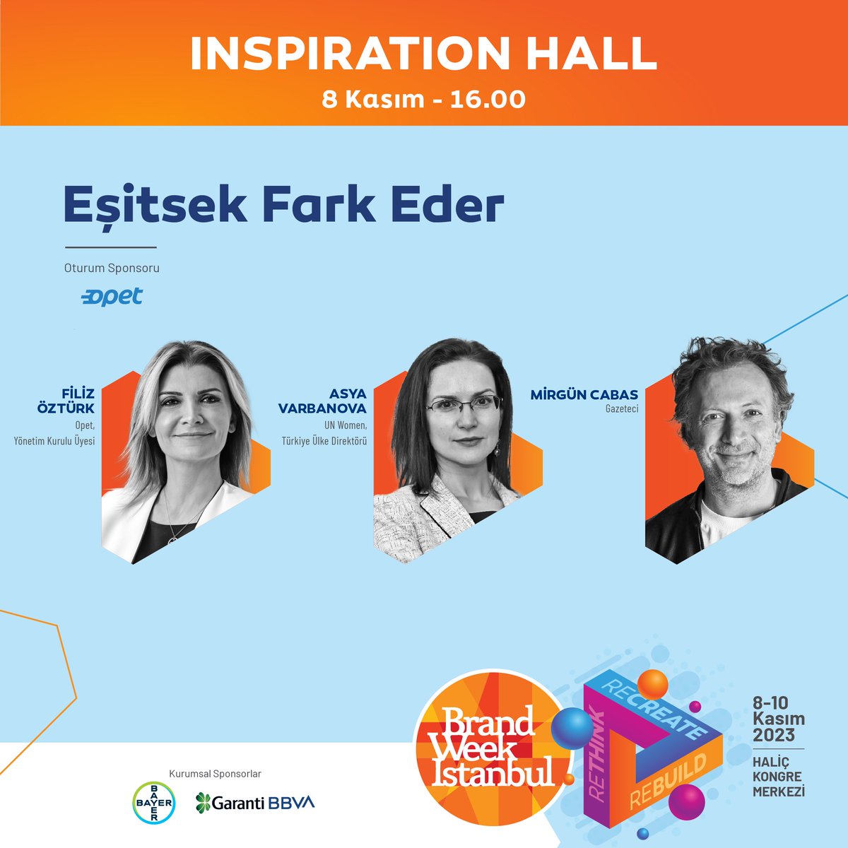 💫 Filiz Öztürk, Asya Varbanova ve Mirgün Cabas Brand Week Istanbul'da!

🤩 8 Kasım 16.00'da, "Eşitsek Fark Eder" oturumu, Opet sponsorluğunda, Inspiration Hall'da!

#BrandWeekIstanbul #BWI23 #BrandWeek2023 <a href="/MirgunCabas/">Mirgun Cabas</a>