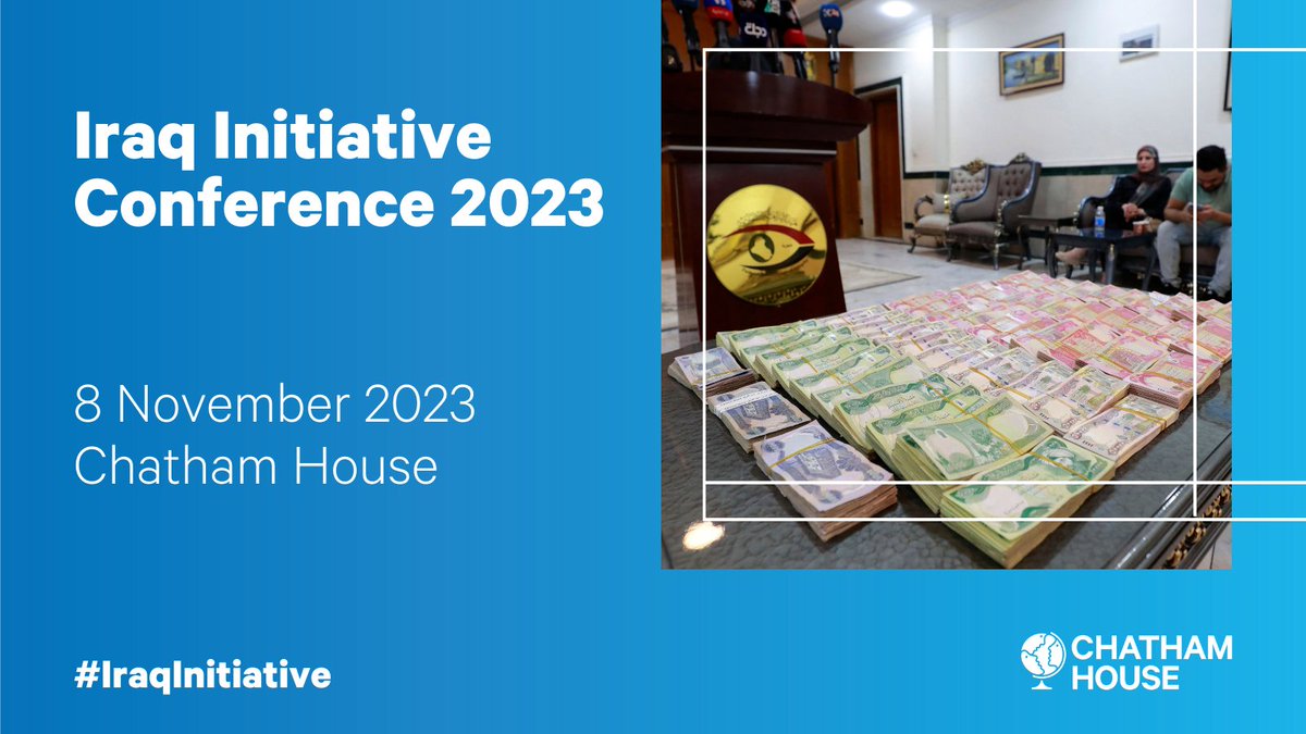 📢 TOMORROW: #IraqInitiative Conference 2023 At this year's event, we convene Iraqi and international policymakers, analysts & civil society to discuss the issues affecting #Iraq and the country's trajectory. Join us online or watch the livestream⬇️ chathamhouse.org/events/all/res…