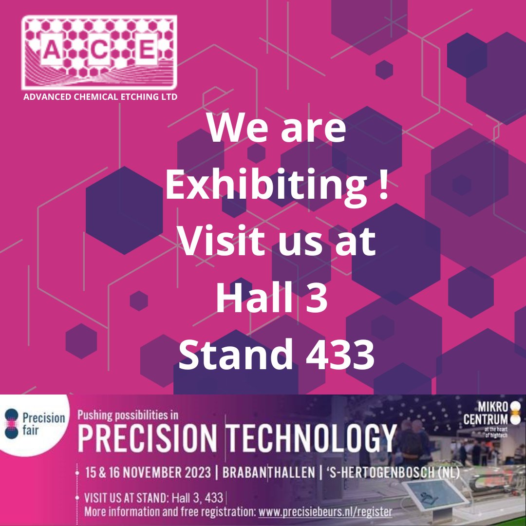 Ace_ChemEtching's tweet image. Next week we will be exhibiting at the Precision Fair (Precisiebeurs) on the 15th &amp;amp; 16th November at Brabanthallen, 's-Hertogenbosch (NL). Planning on visiting? Then please ensure you call by and say hello!
#ACE #metaletching #chemicaletching #chemicalmilling #precisiebeurs