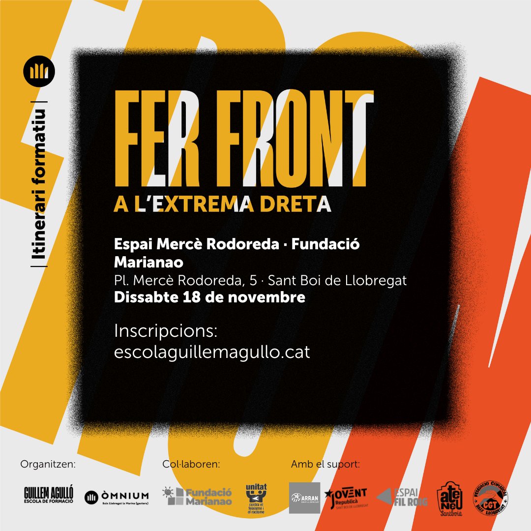 📅 Dissabte, 18 de novembre, l'Escola de Formació Guillem Agulló realitzarà tres sessions on abordaran la realitat actual des de l'antifeixisme al nostre Espai Mercè Rodoreda.

✍️ Us podeu inscriure en aquest enllaç: escolaguillemagullo.cat/formacions/ins…