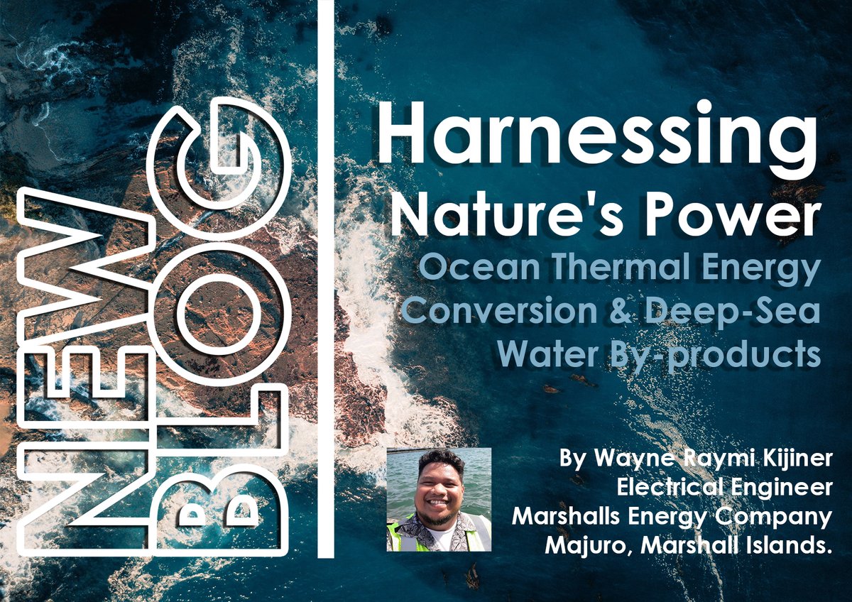 Dive into the captivating world of Ocean Thermal Energy Conversion (OTEC) and its potential in renewable energy! Check out this blog by Wayne Raymi Kijiner, unraveling the intricate process of OTEC and its potential impact on various industries in #RMI shorturl.at/bzBHO