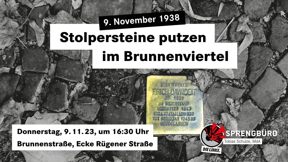 Es ist wichtiger denn je den Opfern der Novemberpogrome 1938 in Berlin zu gedenken.

Wir werden mit <a href="/Tobias_Schulze/">Tobias Schulze</a> im Brunnenviertel aus diesem Anlass Stolpersteine putzen gehen.

Kommt gerne mit, alle Informationen findet ihr hier. tobiasschulze.berlin/2023/11/stolpe…