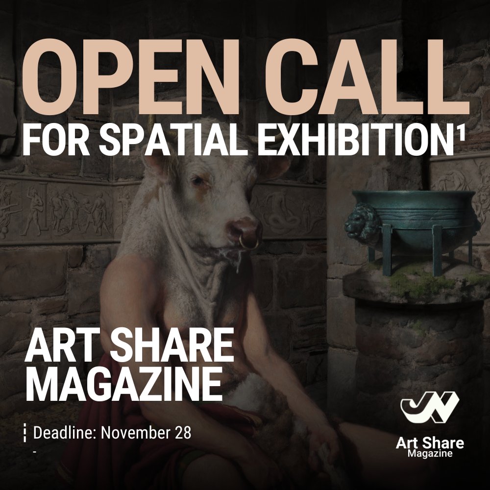 🚨 Open Call for Spatial Exhibition¹ 🚨

Art Share Magazine artists, we've got an exciting new Open Call for you! We will open an exhibition on Spatial.

We're selecting 34 artists to be featured in the Spatial exhibition. 

🖼️ POST your artwork below with description
🔁 LIKE &amp;