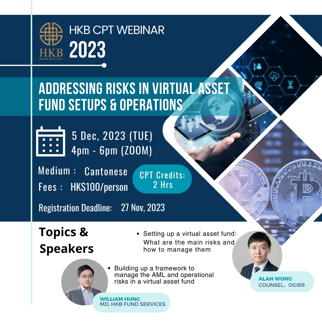 HKBFundServices's tweet photo. HKB CPT Webinar
ADDRESSING RISKS IN VIRTUAL ASSET FUND SETUPS &amp; OPERATIONS
Date: 5 Dec, 2023 (TUE)
Time: 4pm - 6pm (ZOOM)
Medium  : Cantonese
Fees: HK$100/ person
CPT Credits: 2 Hours
Registration Deadline: 27 Nov 2023

#hkbfundservices #hkb #hkbwebinar #virtualasset https://t.co/mActH3yDkz