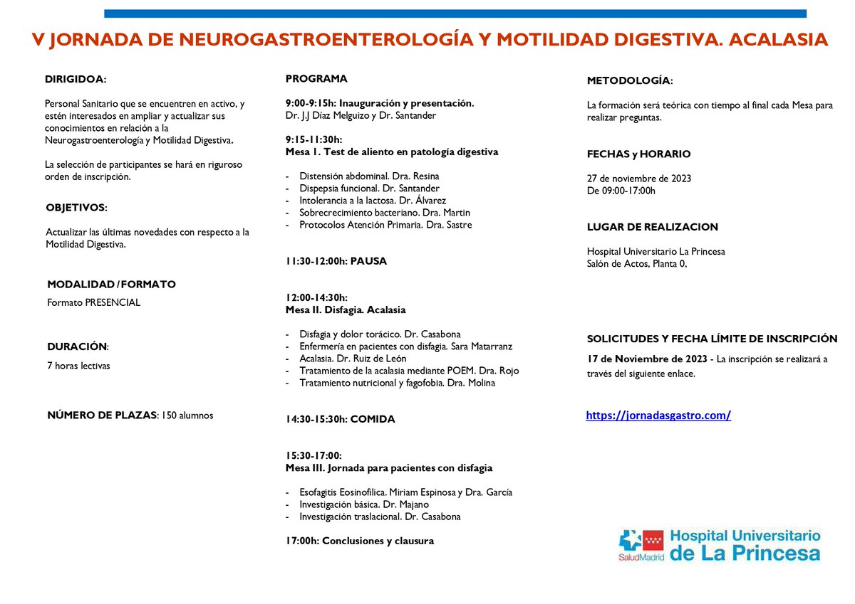 Buenos días, os invitamos a registraros en la V Jornada de Neurogastroenterología y Motilidad Digestiva que tendrá lugar el 27 de noviembre en nuestro hospital. Solicitada acreditación (SNS).
jornadasgastro.com