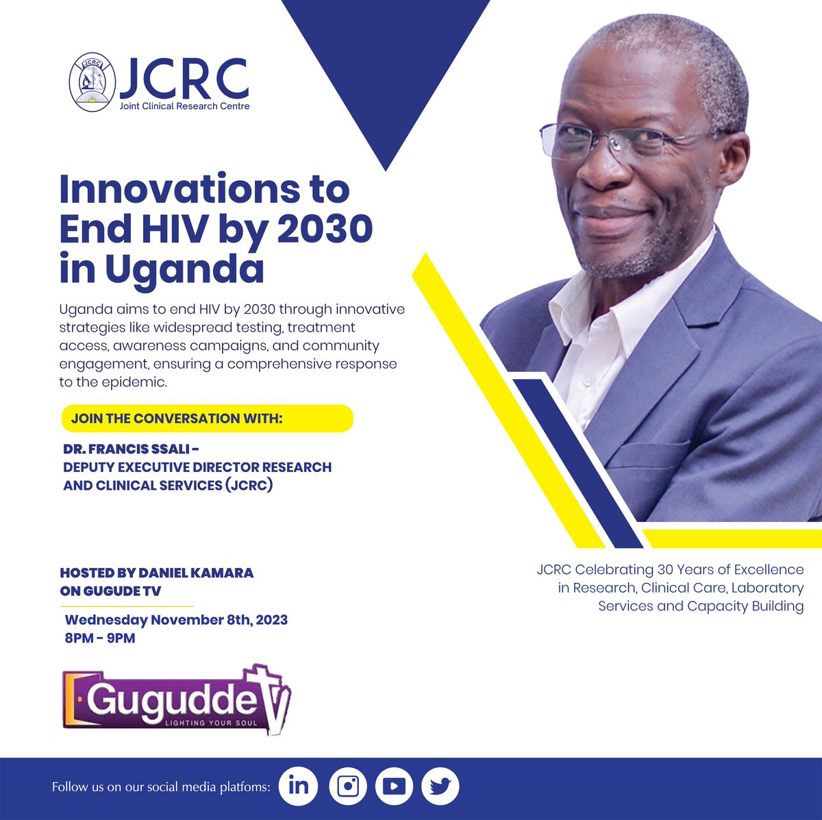 Tomorrow, November 8th, 2023, live on @guguddetvuganda, our Deputy ED Research and Clinical Services - Dr. Francis Ssali will be sharing slights on new HIV innovations at JCRC with @KamaraDaniel3. Please join the conversation from 8 p.m. to 9 p.m. #JCRCAt30
