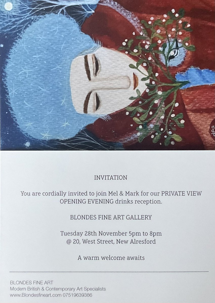 We are hosting our Christmas Exhibition in New Alresford , Hampshire between 28th Novemeber and 9th December . There are 8 new works by <a href="/dEEN1cKers0n/">dee nickerson</a>  and the invitations for the opening arrived today and will be going out soon to those on our client list <a href="/blondesfineart/">Blondes Fine Art</a> .