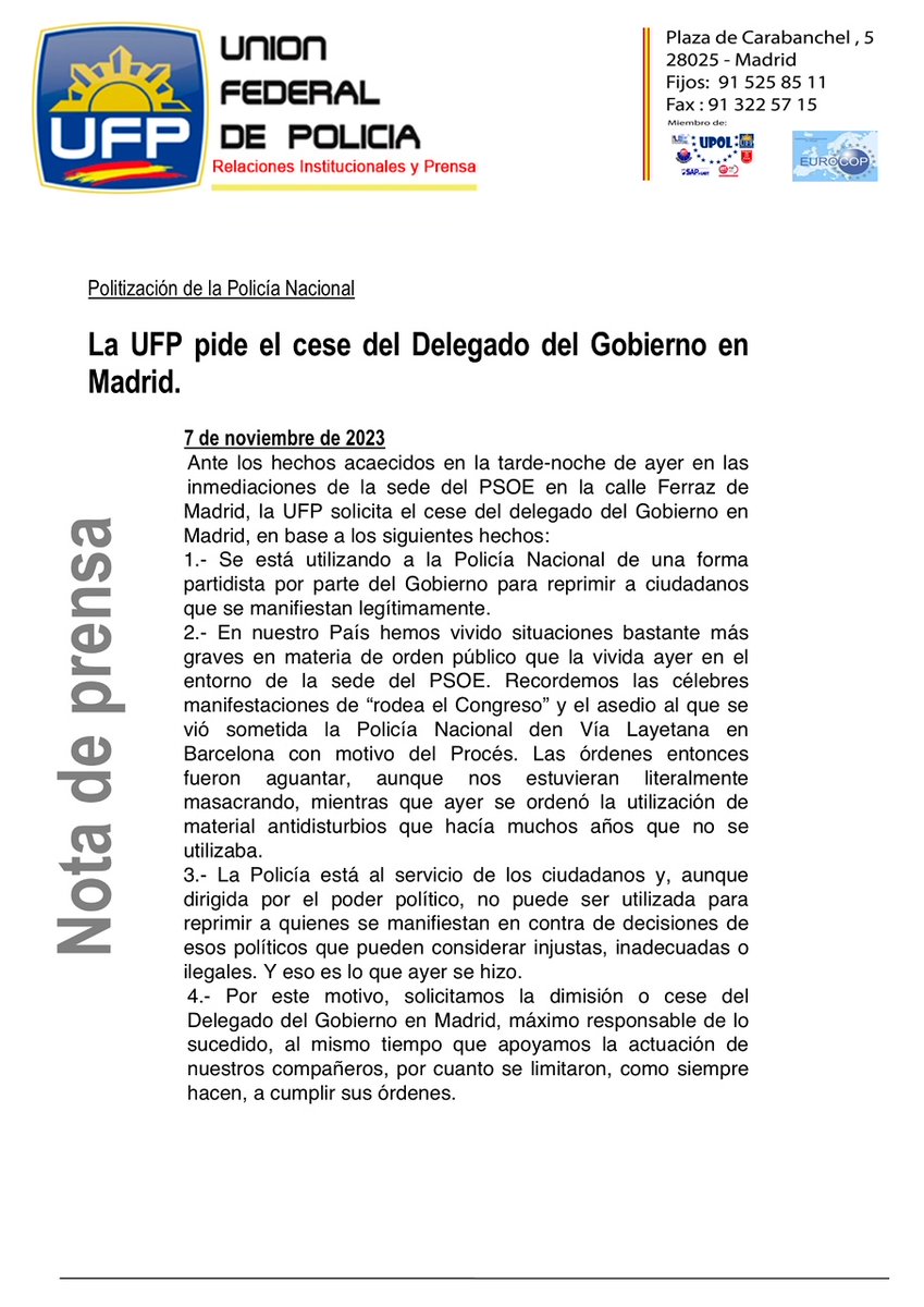La #UFP pide el cese del Delegado del Gobierno en Madrid ante los hechos acaecidos en la tarde-noche de ayer en las inmediaciones de la sede del PSOE en la calle Ferraz de Madrid.