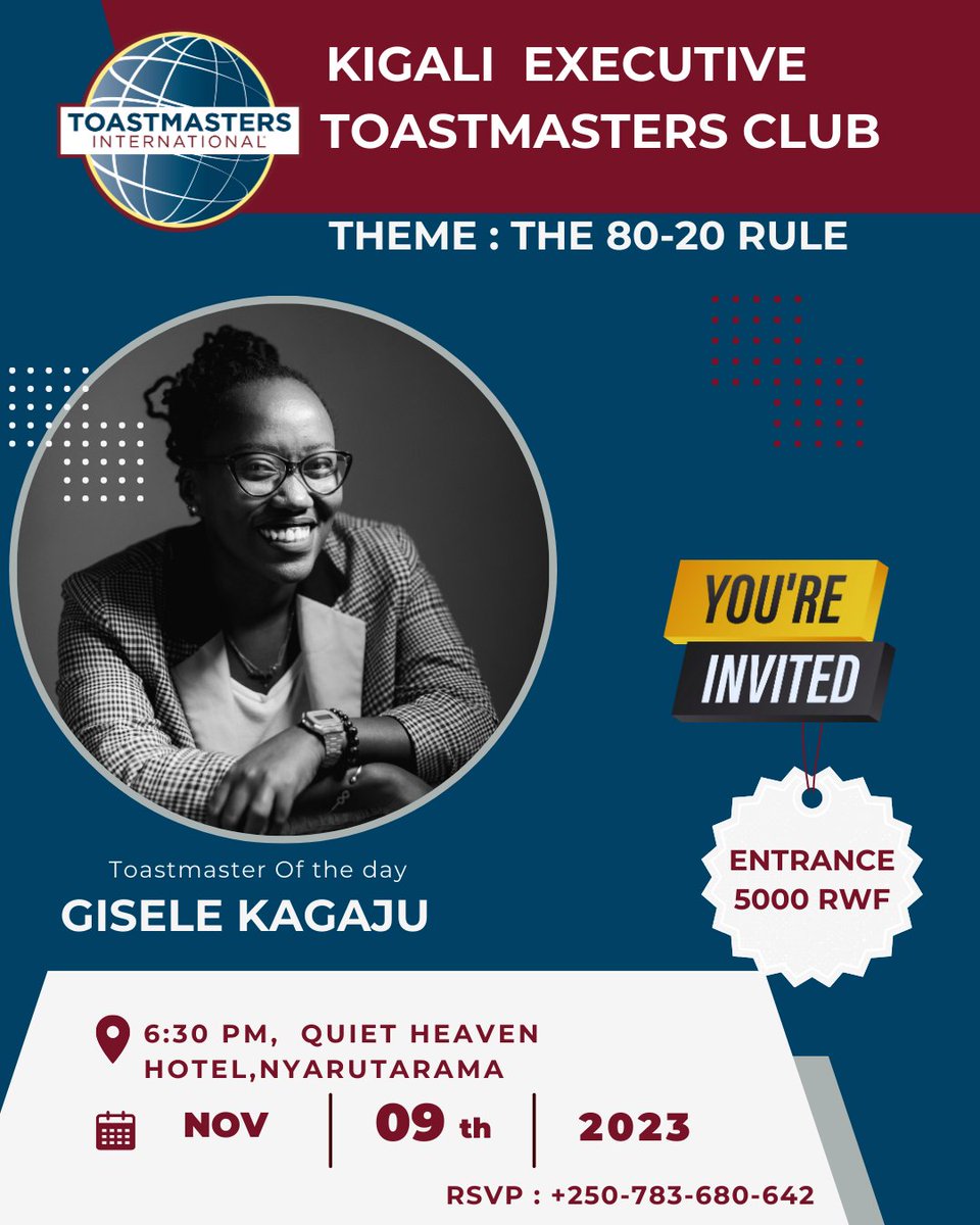 Kigali Executives TM (@kglexecutivestm) on Twitter photo Join Us this Thursday
Theme of The Day: THE 80-20 RULE
Our Toastmaster of the Day will be <a href="/Ruzirabwoba_01/">Gisèle.Kagaju</a>
📍Quiet Haven Hotel
🕡6:30 PM-8:30 PM
🗓️ 09.NOV.2023 Join Us this Thursday
Theme of The Day: THE 80-20 RULE
Our Toastmaster of the Day will be <a href="/Ruzirabwoba_01/">Gisèle.Kagaju</a>
📍Quiet Haven Hotel
🕡6:30 PM-8:30 PM
🗓️ 09.NOV.2023