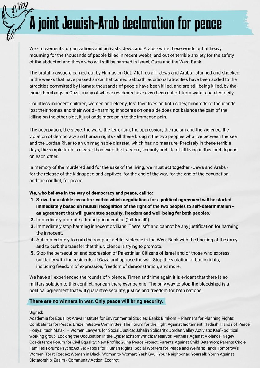 A call to end the war was published by more than 35 Jewish and Arab groups and organizations working in Israel-Palestine. This is the only way forward: Arabs and Jews calling for peace, the return of hostages, and a political agreement that would guarantee safety for all.