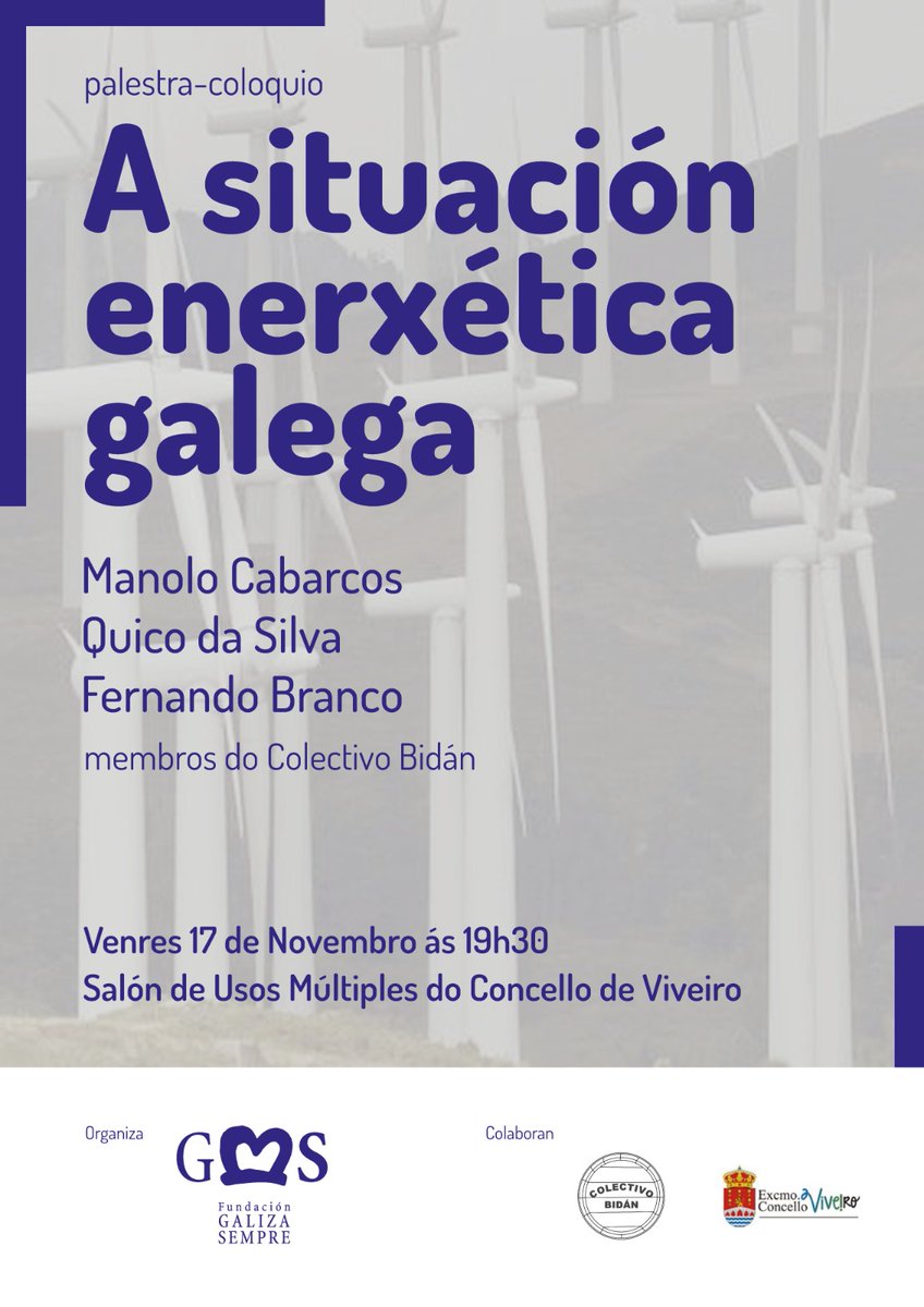 📢O próximo 17 de novembro ás 19:30, a <a href="/galizasempre/">Galiza Sempre</a> organiza en #Viveiro unha palestra-coloquio baixo o título 'A situación enerxética galega'  co Colectivo Bidán. 💡

👉Unha excelente oportunidade para afondar no modelo enerxético que Galiza precisa da man de 3 especialistas.