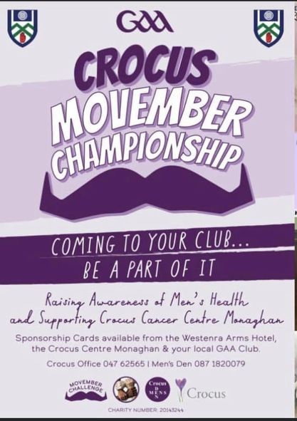 The GAA Crocus Movember Championship is underway! 
The GAA Crocus Movember Championship coming to your local GAA club. Be part of it! Watch this space!