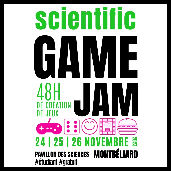 𝗦𝗖𝗜𝗘𝗡𝗧𝗜𝗙𝗜𝗖 𝗚𝗔𝗠𝗘 𝗝𝗔𝗠
Étudiants à <a href="/fc_univ/">université de Franche-Comté</a> , créatifs, amateurs de jeux, cet événement est fait pour toi !
En équipe dans une ambiance ludique, tu créeras un objet numérique ou physique
✅24 au 26 novembre MONTBÉLIARD au @CCSTI_BFC 
🟣 bit.ly/3MtDYDI