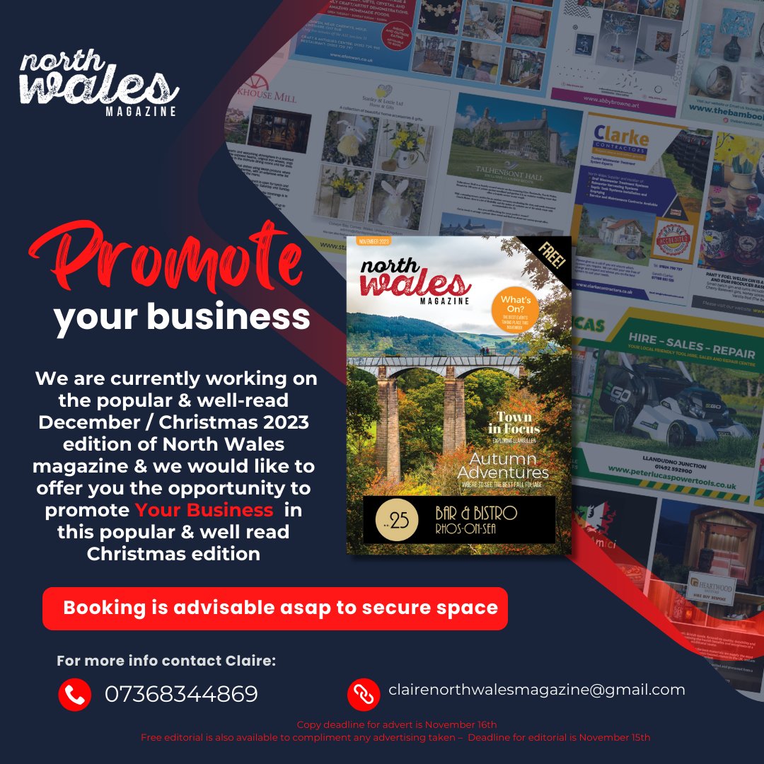 Book now: northwalesmagazine.com/advertise