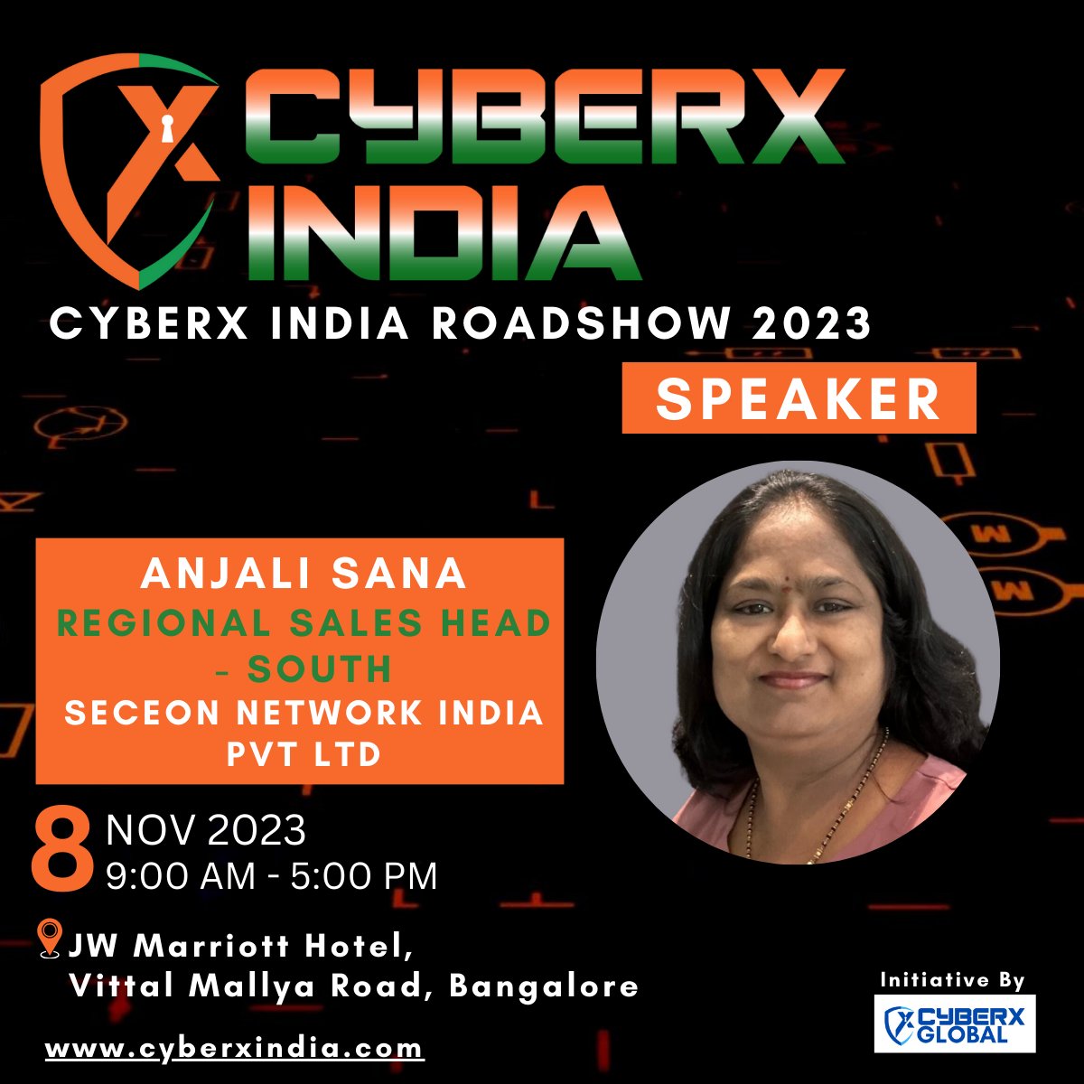 Joining as a #speaker Anjali Sana, Regional Sales Head - South - <a href="/Seceon_Inc/">Seceon Inc.</a> at CYBERX INDIA ROADSHOW in Bangalore, India  

Date: 8th Nov 2023  
Venue: JW Marriott, Vittal Malya Road, Bangalore  

REGISTER NOW: cyberxindia.com/register.php   

Follow us on <a href="/IbentoG/">Ibento Global</a> for more details