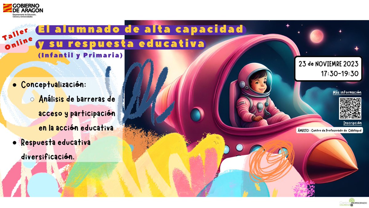 📢 Taller online "El alumnado de alta capacidad y su respuesta educativa"
🧑🏻‍🏫 Docentes de infantil y primaria del ámbito del CP Calatayud
🗓️ 23 de noviembre
🕔 17:30-19:30

+ info e inscripción: acortar.link/MveizC