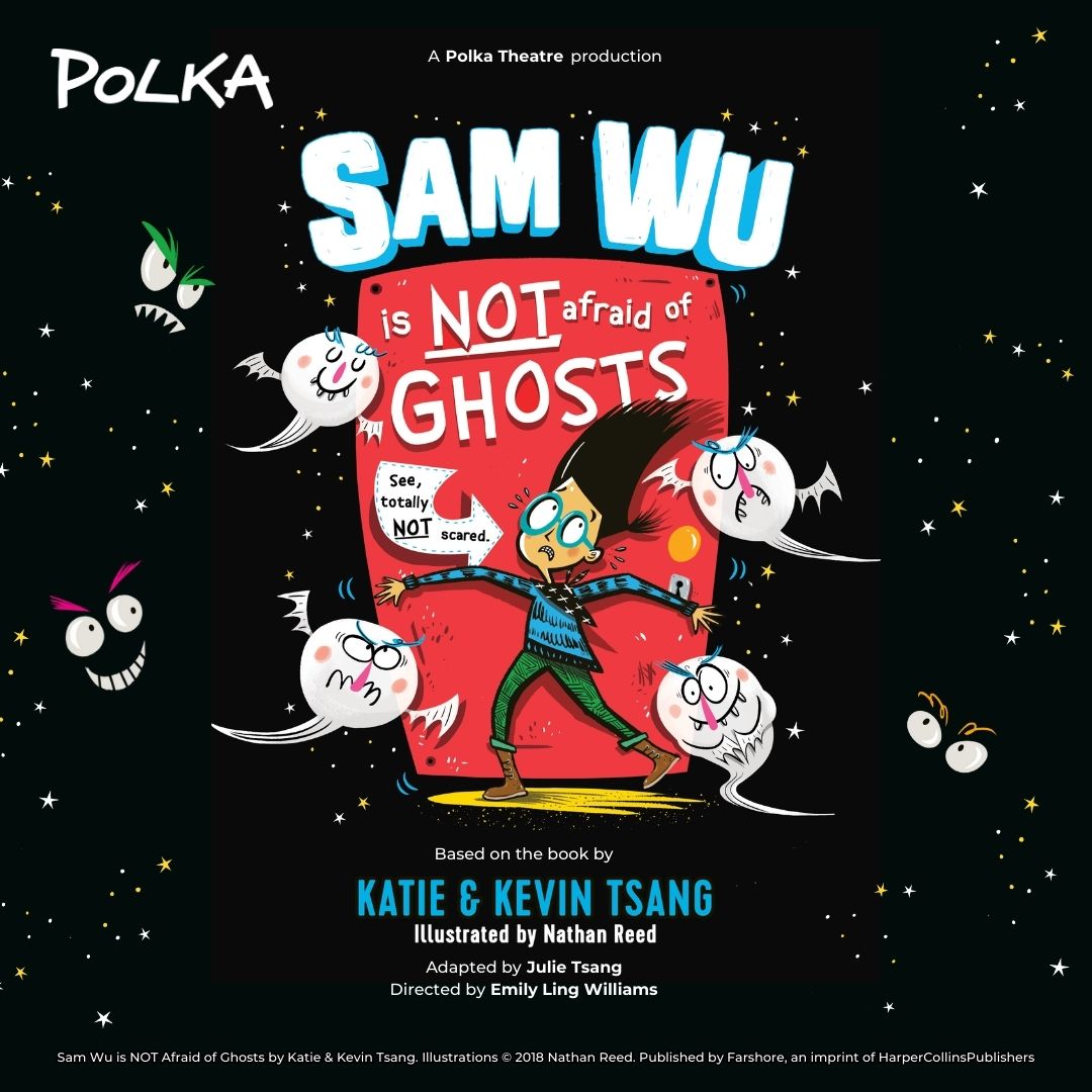 Sam Wu is NOT Afraid of Ghosts, a middle grade novel by @kevtsang and @kwebberwrites, is being adapted for the stage by @polkatheatre bookbrunch.co.uk/page/article-d… (£)