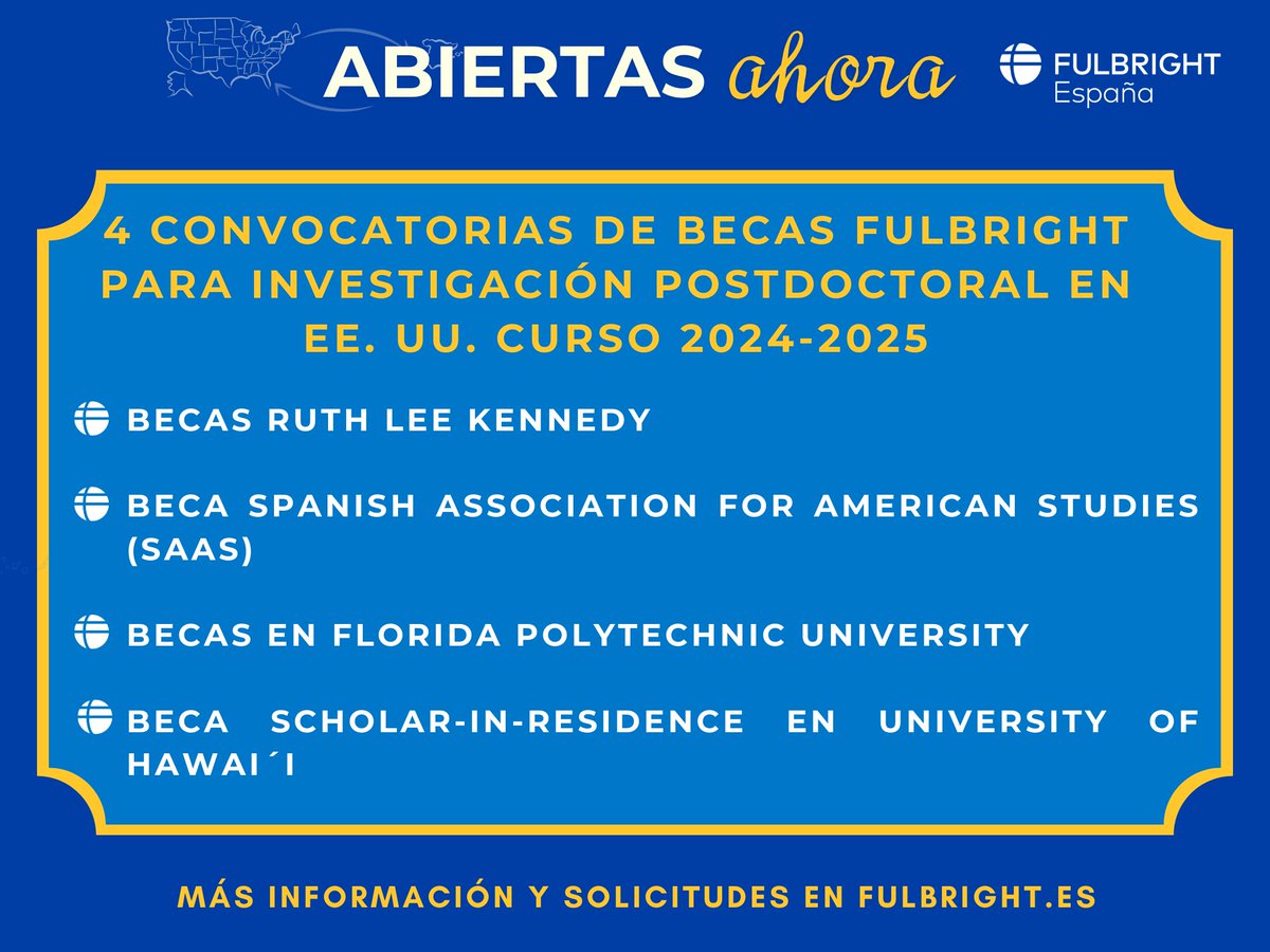 Fulbright España (@fulbrightspain) on Twitter photo Hasta el 9 de enero tienes 4 convocatorias de becas #Fulbright para investigación postdoctoral en EE.UU.
Entra en nuestra web: fulbright.es para ver la información e iniciar la solicitud.
@iie_es
<a href="/FLPolyU/">Florida Polytechnic University</a>
<a href="/uhmanoa/">University of Hawaii at Manoa</a>
#fsir
#fulbrightspain Hasta el 9 de enero tienes 4 convocatorias de becas #Fulbright para investigación postdoctoral en EE.UU.
Entra en nuestra web: fulbright.es para ver la información e iniciar la solicitud.
@iie_es
<a href="/FLPolyU/">Florida Polytechnic University</a>
<a href="/uhmanoa/">University of Hawaii at Manoa</a>
#fsir
#fulbrightspain