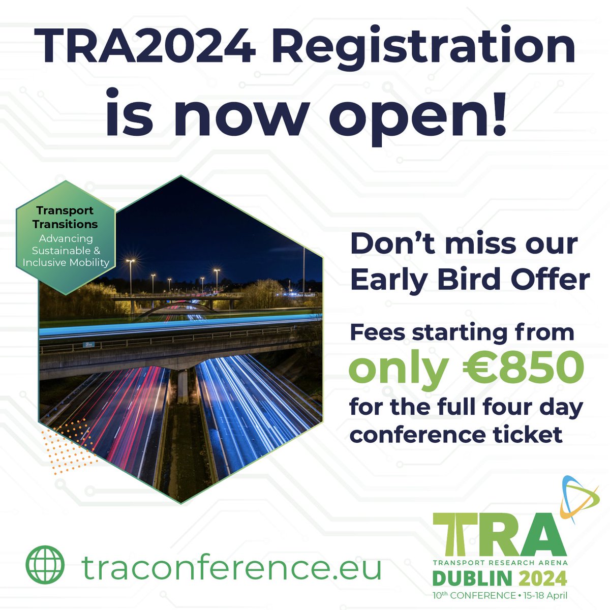#TRA2024 aims to be at the forefront of the #SustainableMobility discussions and we have lined up some great speakers and researchers to discuss sustainable mobility of people and goods. Register online now and avail of our great early bird rate: traconference.eu/registration