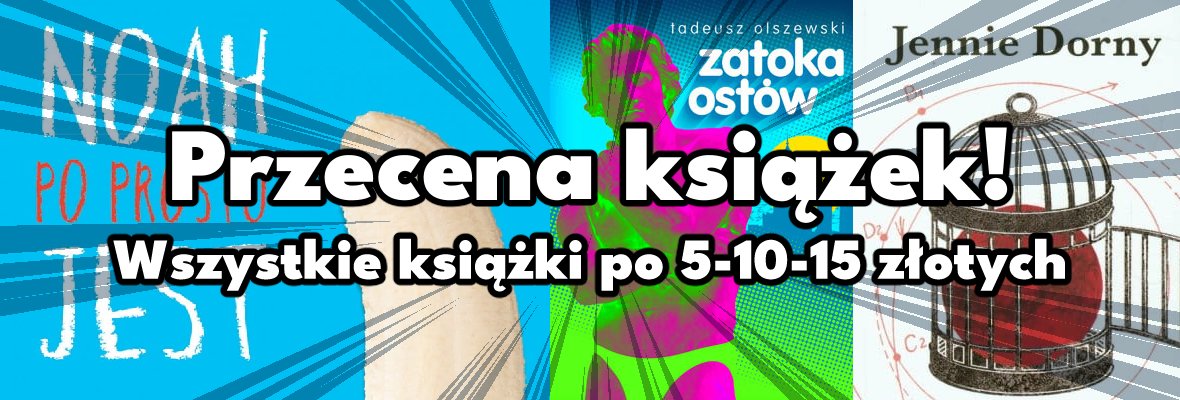 Czyścimy magazyn książkowy PrideShopu! Wszystkie książki po 5, 10 i 15zł!
prideshop.pl/ksiazki