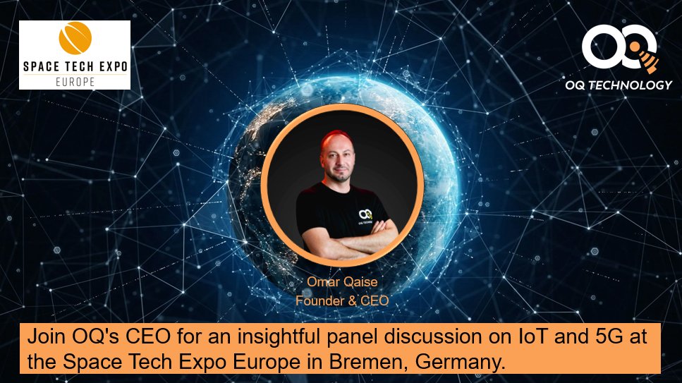 OQTEC's tweet photo. Save the date! On Nov 15, 2023, OQ Technology's CEO, Omar Qaise, will share insights on "Tech Spotlight: Enabling Advanced Satellite IoT Connectivity" at #SpaceTechExpoEurope.
Join us at 2:45 PM at the Space Tech Expo Europe Mobility Connectivity Conference. #OQTechnology #5GIoT https://t.co/Wz7B1rQ94a