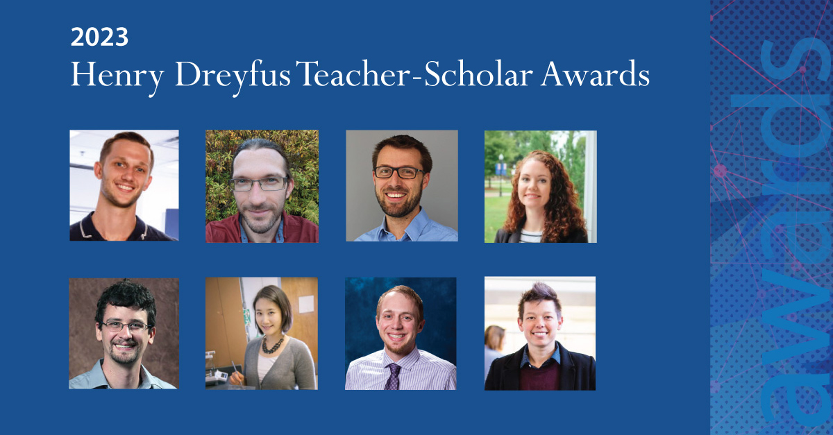 The Dreyfus Foundation is pleased to announce the selection of 8 new Henry Dreyfus Teacher-Scholars!

The award honors young faculty in the chemical sciences who have created an outstanding independent body of scholarship &amp; are deeply committed to education with undergraduates.