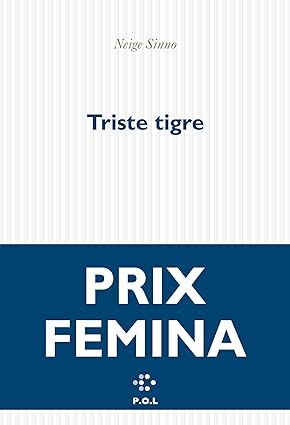 Neige Sinno Triste Tigre – Prix Femina 2023 neuf 20 euros
voie3.fr/neige-sinno-tr…
#Prixgoncourt #Goncourt2023 #PrixFemina #Femina2023